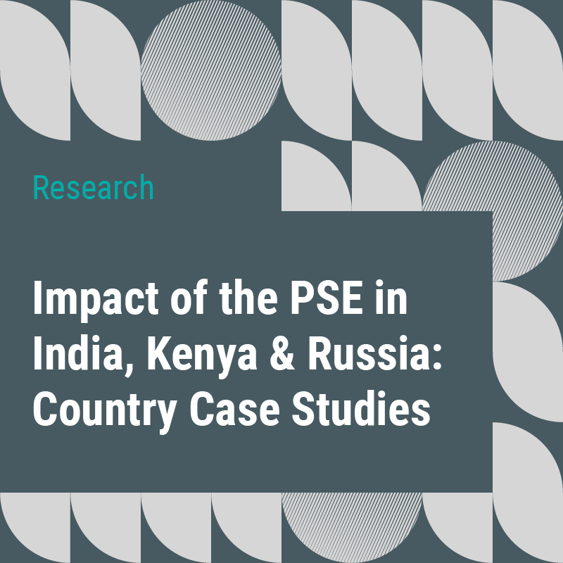 Impact of the PSE in India, Kenya & Russia: Country Case Studies